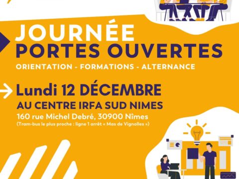 Journée Portes Ouvertes au centre de formation IRFA Sud de Nîmes - Lundi 12 décembre 2022